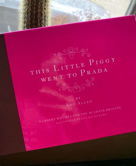 this little piggy went to prada quotes|this little piggy's meaning.